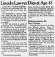 Lincoln Lawyer Dies at Age 43